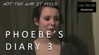Phoebe Gast's Not the Way It Feels Video Diary (3)