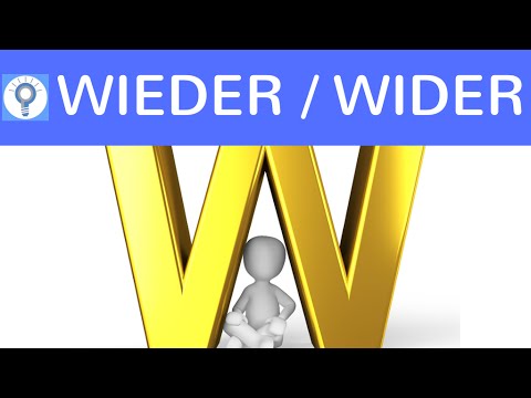 Wieder oder Wider - Was ist der Unterschied? Wann verwendet man was? | Deutsch Grammatik
