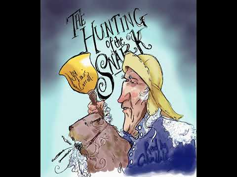 The Hunting of the Snark   by Lewis Carroll   Read by Callum Hale