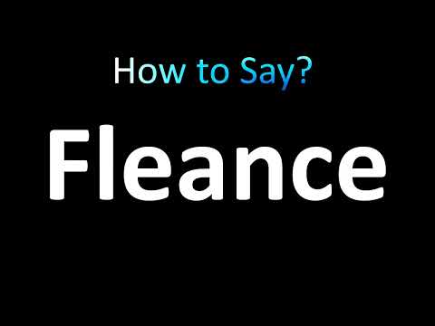 How to Pronounce Fleance