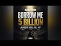 Baba God Borrow Me 5 Billion Hunger Will Kill Me