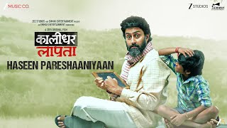Haseen Pareshaaniyaan by Jubin Nautiyal, Shahid Mallya, Deepali Sathe