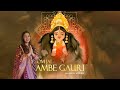 Jai Ambe Gauri Maa Ambe Aarti Maanya Arora