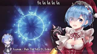 Kaskade - Deck the Halls (ft. Erika)