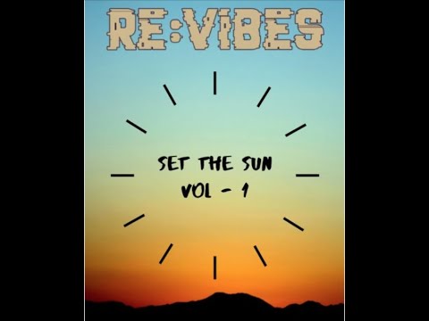 RE:VIBES - Set The Sun - 1