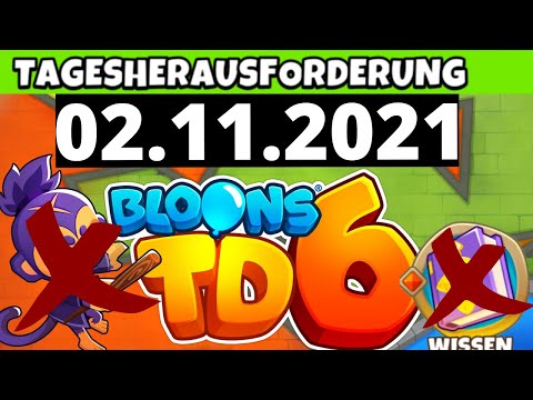 BTD6 TAGESHERAUSFORDERUNG / DAILY CHALLENGE - OUR TIME TO SHINE ~BY DKDESTRUCTION - 02.11.2021