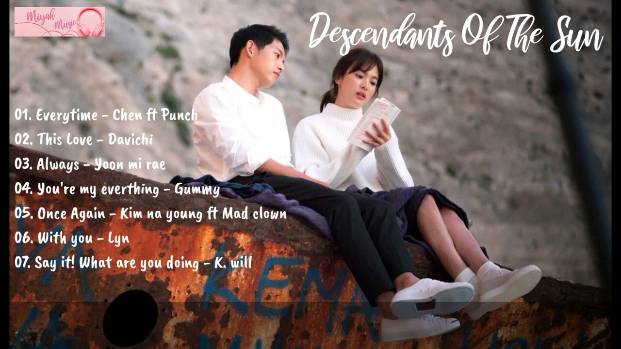 Kumpulan Lagu - Ost Descendant of the sun (Lirik) | Ost drakor
