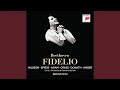 Fidelio, Op. 72: Act I: Gut, Söhnchen, gut, hab' immer Mut