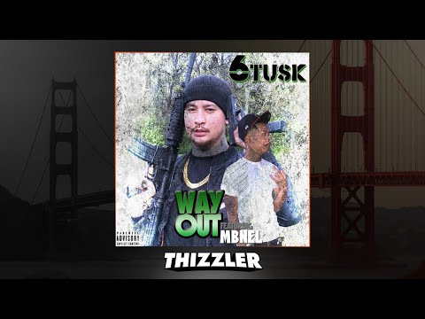 6Tusk ft. MBNel - Way Out (Prod. BeatsByHT) [Thizzler.com Exclusive]