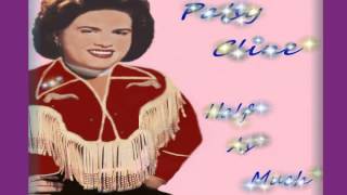 Patsy Cline - Half As Much