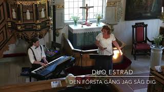 Duo Estrad - Den första gång jag såg dig