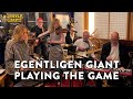 PLAYING THE GAME - EGENTLIGEN GIANT