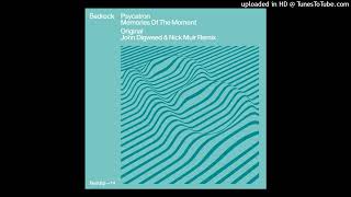 02 - Psycatron - Memories Of The Moment (John Digweed &amp; Nick Muir Remix)
