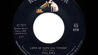 1962 HITS ARCHIVE: Love Me Warm And Tender - Paul Anka