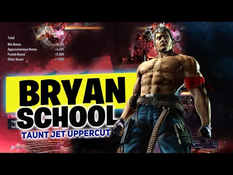 Tekken 7 -  Bryan School Taunt Jet Uppercut