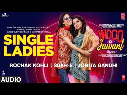 Single Ladies (Full Audio) — watch video