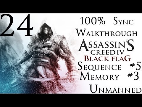 Assassin's Creed 4: Black Flag - 100% Sync Walkthrough - Part 24 - Sequence #5 - Memory #3