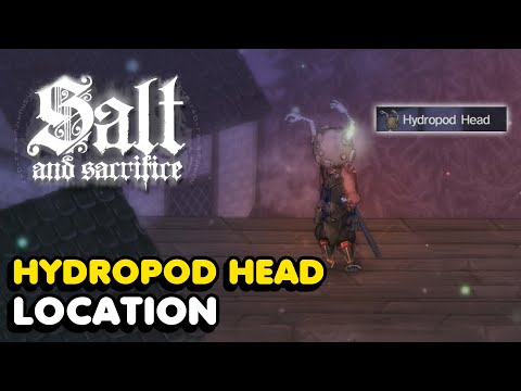 How To Get The HYDROPOD HEAD In Salt And Sacrifice