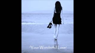 THE TEMPTATIONS -  Your Wonderful Love