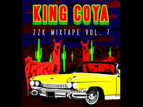 ZZK Mixtape Vol. 7 - King Coya