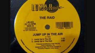 The Raid - Jump Up In The Air