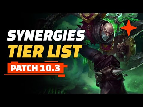 New TFT Synergies Tier List – Teamfight Tactics Patch 10.3