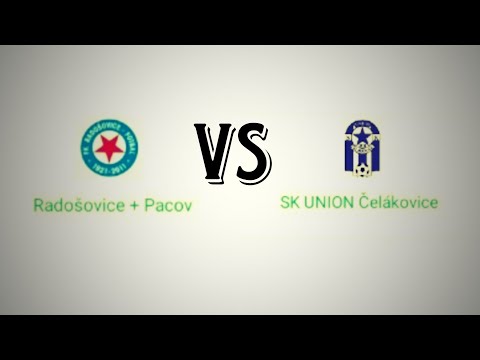RADOŠOVICE + PACOV VS SK UNION ČELÁKOVICE