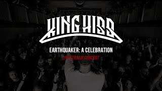King Hiss - Earthquaker: A Celebration // Livestream concert