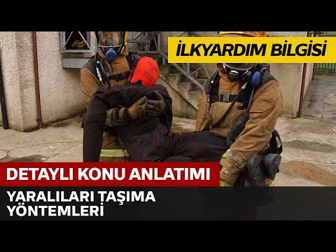 Yaralıları Taşıma Yöntemleri Yaralıları Taşıma Yöntemleri