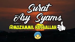 Download lagu Menyentuhh..Suara merdu Muzammil Hasballah-Surat Asy Syams mp3 Download lagu Menyentuhh..Suara merdu Muzammil Hasballah-Surat Asy Syams mp3