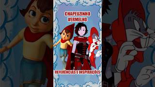 REFERÊNCIAS E INSPIRAÇÕES de CHAPEUZINHO VERMELHO #shorts #disney #filmes #anime #animação