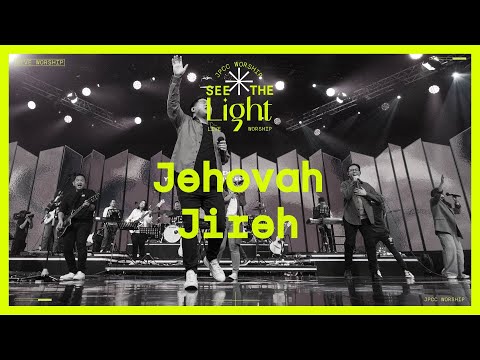 Jehovah Jireh (Official Live Video) - JPCC Worship