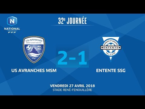 J32 : US Avranches MSM - Entente SSG (2-1), le replay I National FFF 2018