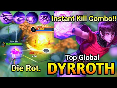 Instant Kill Combo!! Dyrroth Hyper Carry Gameplay | Top Global Dyrroth Die Rot. - MLBB