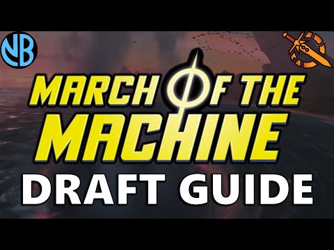 MARCH OF THE MACHINE DRAFT GUIDE!!! Top Commons, Color Rankings, Archetype Overviews, and MORE!!!
