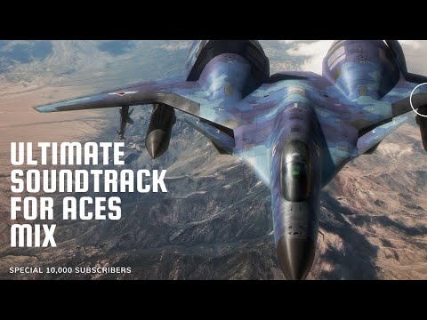 Ultimate Soundtrack For Aces Mix - 10K SPECIAL