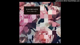 CHVRCHES - Playing Dead (Extended)