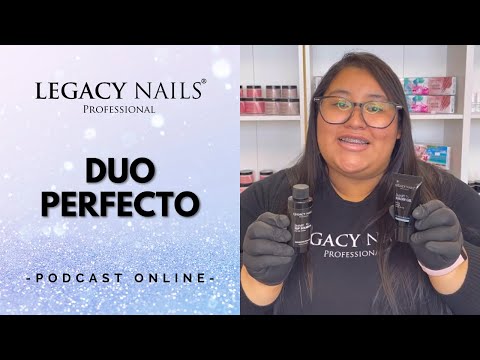 DUO FAVORITO │PODCAST│LEGACY NAILS