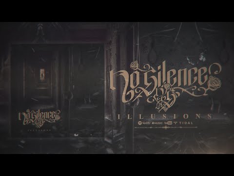No Silence - Illusions [Official Lyric Video]