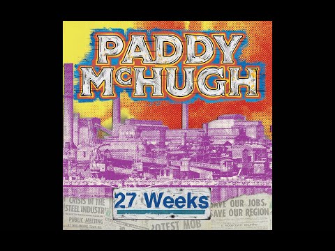 Paddy McHugh - 27 Weeks (Official Music Video)