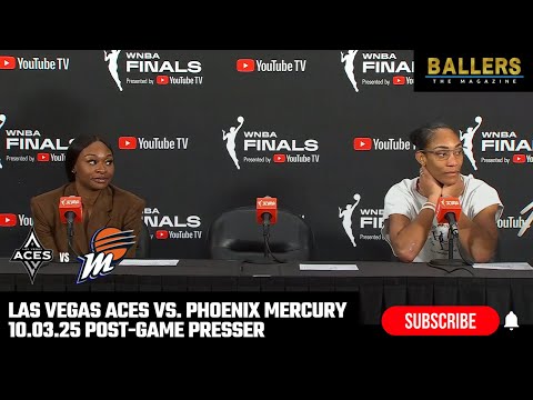 A'ja Wilson & Dana Evans: Las Vegas Aces Postgame Presser | vs. Phoenix Mercury | 09.30.25