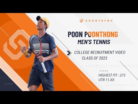 Poon Poonthong - College Tennis Recruitment Video (Sportsync Thailand Athlete 2022)