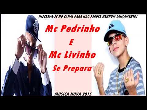 MC pedrinho e MC livinho se prepara