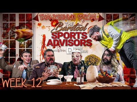The MOST DESTRUCTIVE Thanksgiving Feast Of All Time - Barstool Sports Advisors Week 12
