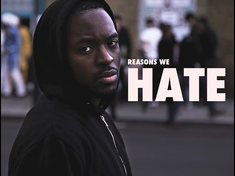Reasons We Hate: a Film about Hate Crime