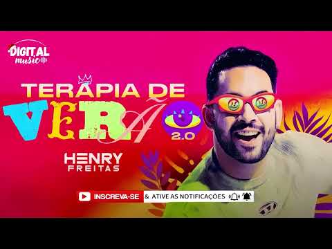 HENRY FREITAS 2025 - TERAPIA DE VERÃO - 100% ATUALIZADO - PRA PAREDÃO