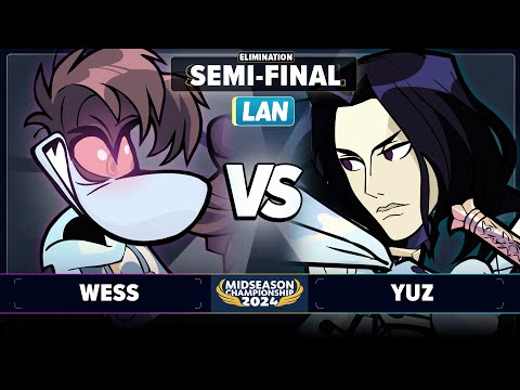 Wess vs Yuz - Elimination Semi-Final - Brawlhalla Midseason Championship 2024 - LAN 1v1