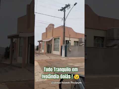 Tudo Tranquilo em Ivolândia-Goiás...😉