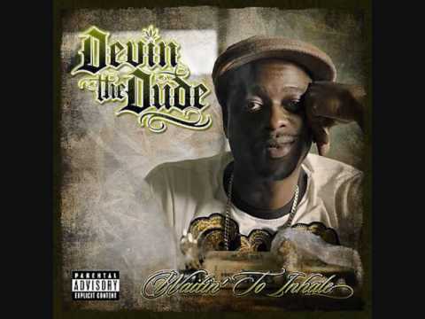 Devin The Dude - Nothin' to Roll With