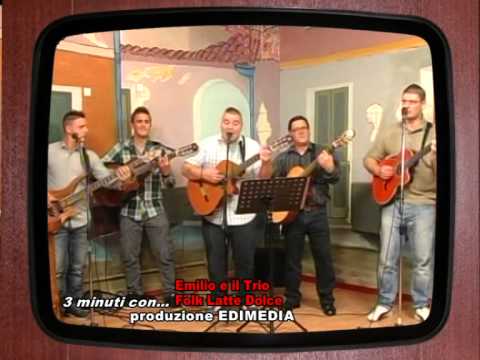 Emilio Trio Folk Latte dolce